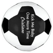 Nom personnalisé Kick Me Baby une fois de plus (Tourné)