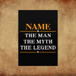 Nom Personnalisé L'Homme Le Mythe La Légende<br><div class="desc">Nom Personnalisé L'Homme Le Mythe La Légende</div>