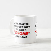 Nom Un Syndrome Après Moi Drôle Mug (Devant gauche)