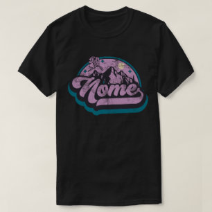 Nome, Alaska T-shirt