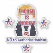 Non À L'Autoritarisme Sticker En Vinyle Coupé Sur  (Devant)