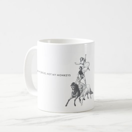 Non mon cirque non ma tasse de café de singes (Devant gauche)
