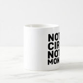 NON MON CIRQUE NON MES TASSES DE CAFÉ DE SINGES (Centre)