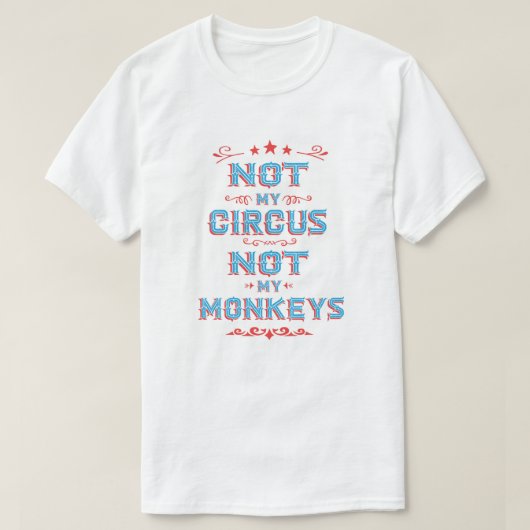 NON mon cirque NON mon T-shirt de singes (Design devant)