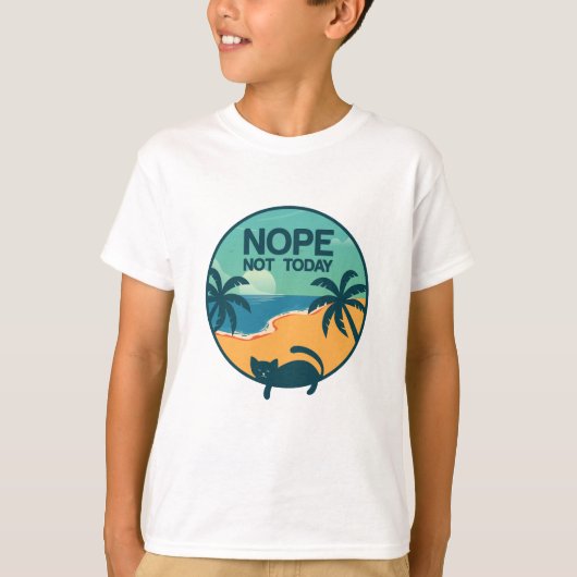 "Non pas aujourd'hui Chat T-shirt : Vibes de plage (Devant)