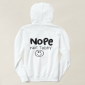 Non pas aujourd'hui Sweat à capuche Sarcastique (Design dos)