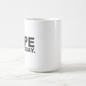 Non pas aujourd'hui tasse de café (Centre)