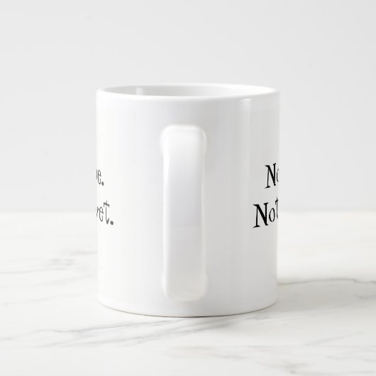 Non. Pas encore.Coffee Mug (Dos)