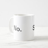 Non, Toujours Pas De Mug (Devant gauche)