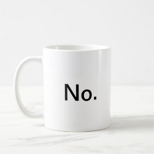 Non, Toujours Pas De Mug