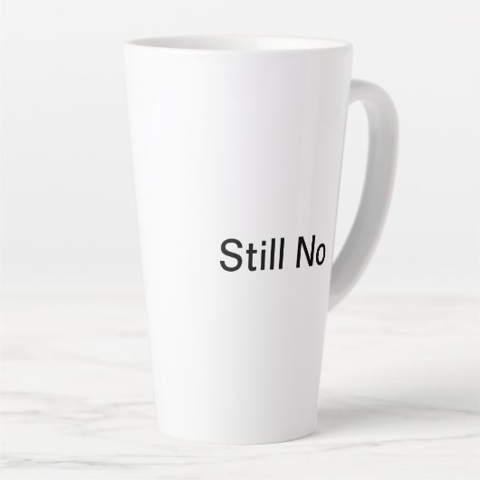 Non, Toujours Pas De Mug (Angle droit)