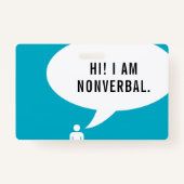 NON-VERBALE spraakbel Badge (Voorkant)