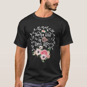 Nona Life is het beste leven vrouwen bloemendecor T-shirt