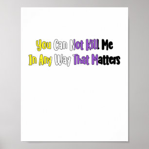 Nonbinary Pride - Je kunt me op geen enkele manier Poster