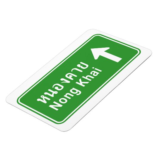 Nong Khai Ahead ⚠ Thai Highway Traffic Sign ⚠ Magneet (Linkerzijde)