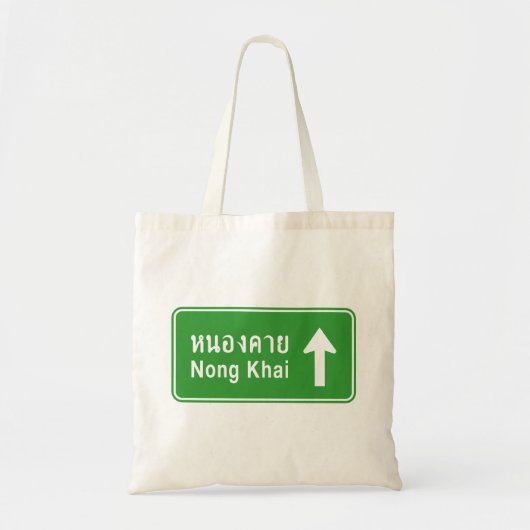 Nong Khai Ahead ⚠ Thai Highway Traffic Sign ⚠ Tote Bag (Voorkant)