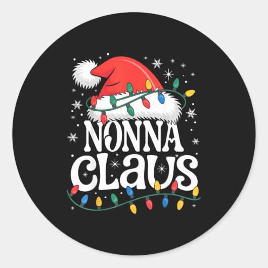 Nonna Claus Funny Xmas Christmas Grandma Holiday S Ronde Sticker (Voorkant)