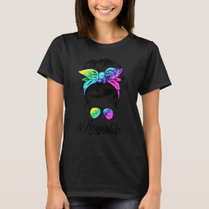 Nonna Leven Messy Haar Bun Tie Dye Vrouwen Moeder T-shirt