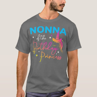 Nonna van de Birthday Princess Bday Unicorn Grandm T-shirt