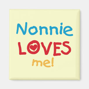 Nonnie Loves Me T-shirts en geschenken Magneet