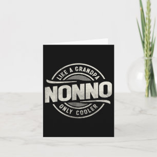 Nonno als een opa alleen cooler grappige opa kaart