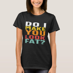 Noodlijdend laat ik je dik lijken t-shirt