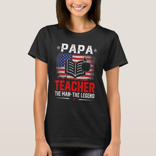 Noodlijdende Amerikaanse vlag Papa Leraar De Legen T-shirt (Voorkant)