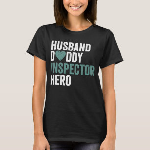 Noodlijdende Inspecteur Man Papa Inspecteur Hero T-shirt