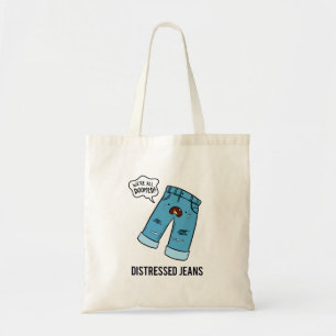 Noodlijdende Jeans Mode Pun Canvas tas