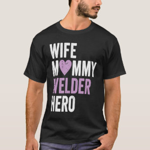 Noodlijdende lasser vrouw mama lasser held t-shirt