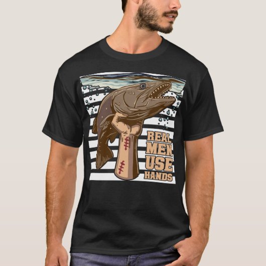 Noodling For Catfish Real Men Use Hands T-shirt (Voorkant)