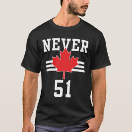 Nooit 51 St - Canada Nooit 51 Staat T-shirt