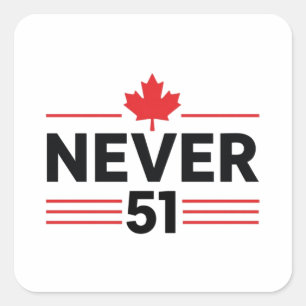 Nooit 51 State Canada Vlag - Trots en Patriottisch Vierkante Sticker