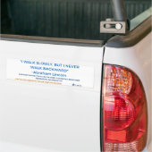 Nooit achteruit lopen bumpersticker (Op Truck)