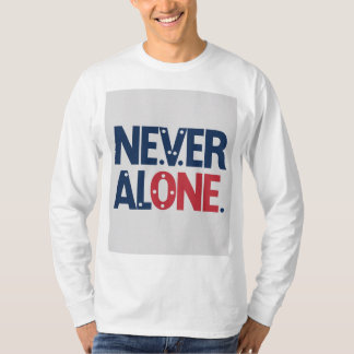 Nooit alleen in shirtdesign t-shirt