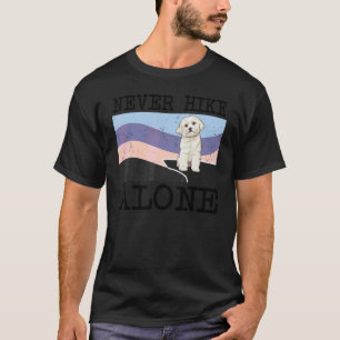 Nooit Alleen Wandelen Maltese Hond Wandelen T-shirt