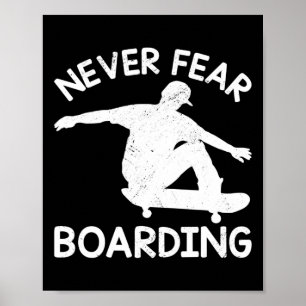 Nooit Angst Voor Boards Skateboard Skateboarden Sk Poster