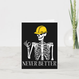 Nooit Beter Bouw Grappig Skelet Halloween Kaart