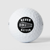 Nooit beter dood binnen skelet Halloween Golfballen (Voorkant)