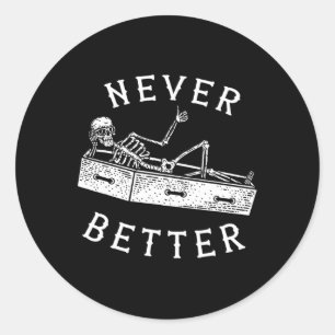 Nooit Beter Leuk Skelet Halloween Kostuum Mannen W Ronde Sticker
