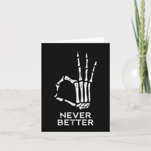 Nooit beter OK teken skelet hand plezier Halloween Kaart
