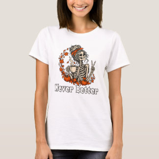 Nooit Beter Rommelige Knot Skelet Halloween T-shirt
