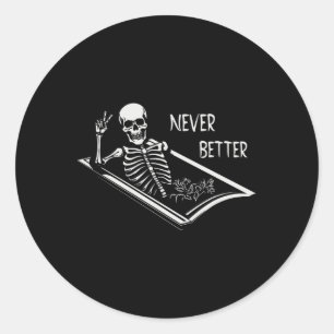 Nooit Beter Skelet Coffin Fine Hand Sign Hallow Ronde Sticker