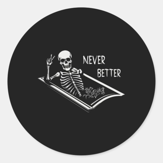 Nooit Beter Skelet Coffin Fine Hand Sign Hallow Ronde Sticker (Voorkant)