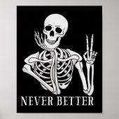 Nooit Beter Skelet Fun Halloween Skull Poster (Voorkant)