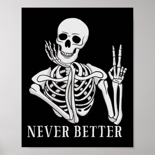 Nooit Beter Skelet Fun Halloween Skull Poster (Voorkant)