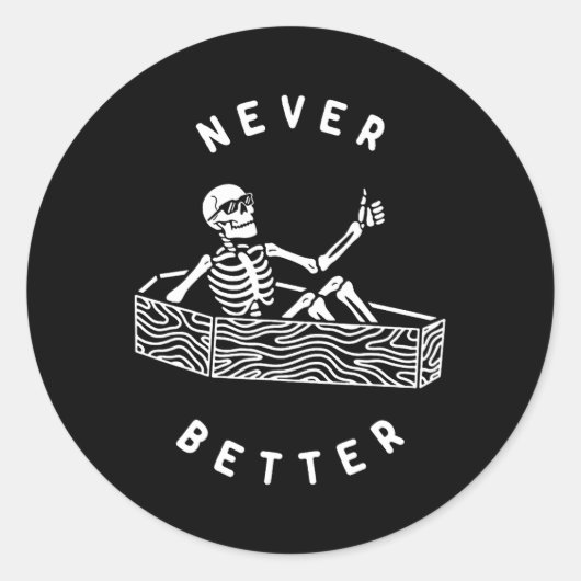 Nooit Beter Skelet Fun Skull Halloween Ronde Sticker (Voorkant)