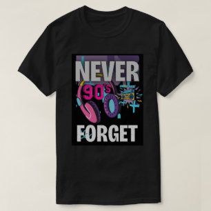 Nooit de jaren 90 vergeten Retro Kunstprint T-shirt