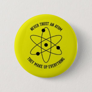 nooit een atoom vertrouwen ronde button 5,7 cm