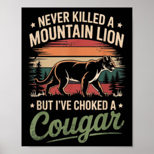 Nooit een bergleeuw gedood maar ik heb een poema g poster